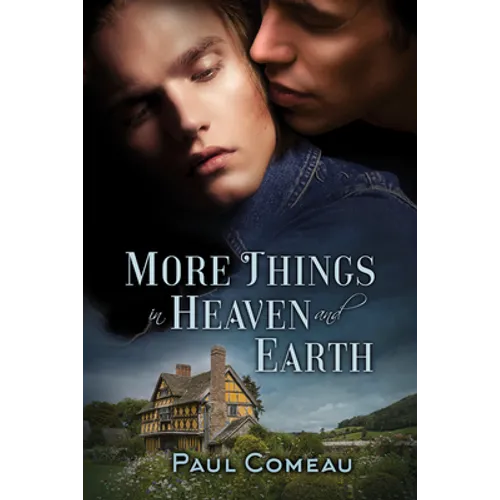 More Things in Heaven and Earth