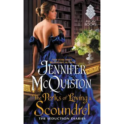 The Perks of Loving a Scoundrel