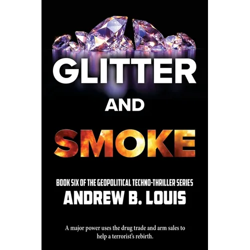 Glitter and Smoke