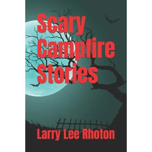 Scary Campfire Stories