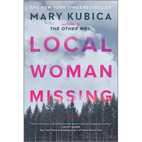 Local Woman Missing: A Novel of Domestic Suspense