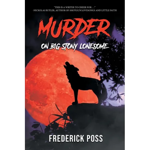 MURDER On Big Stony Lonesome