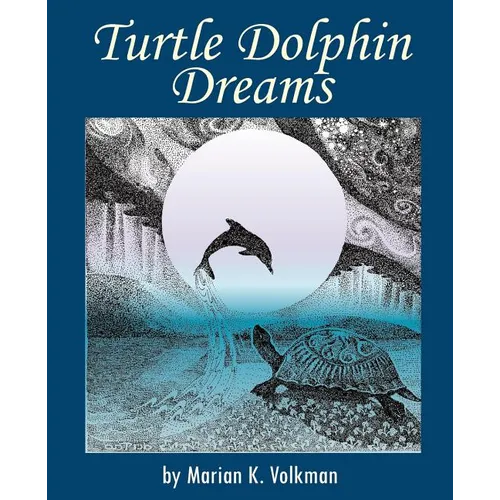 Turtle Dolphin Dreams