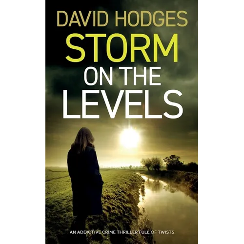 STORM ON THE LEVELS an addictive crime thriller full of twists