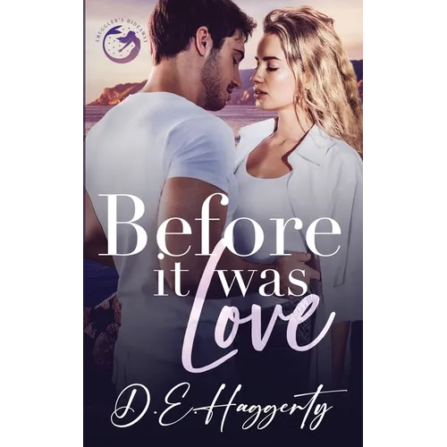 Before It Was Love: a brother's best friend, forced proximity, small town rom com