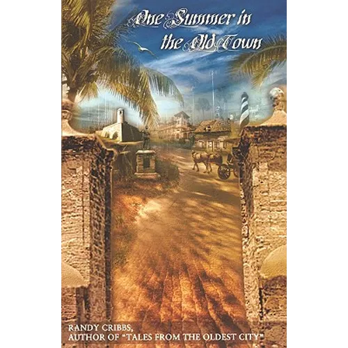 One Summer in the Old Town