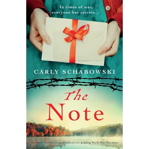 The Note: An utterly heartbreaking and completely gripping World War Two novel