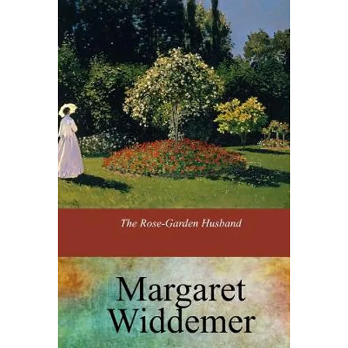 The Rose-Garden Husband