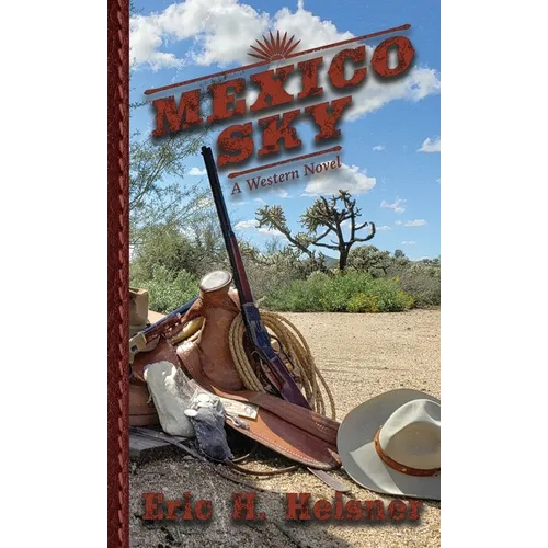 Mexico Sky: A Western Novel