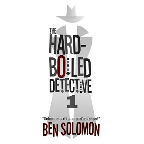 The Hard-Boiled Detective 1: First Series Collection