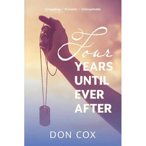 Four Years Until Ever After