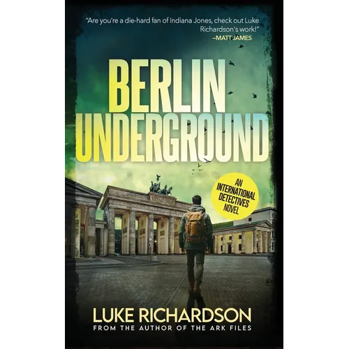 Berlin Underground: International Detectives book 3
