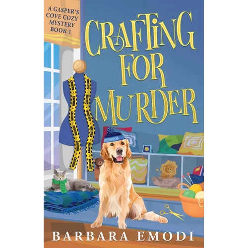 Crafting for Murder: A Gasper's Cove Cozy Mystery, Book 1