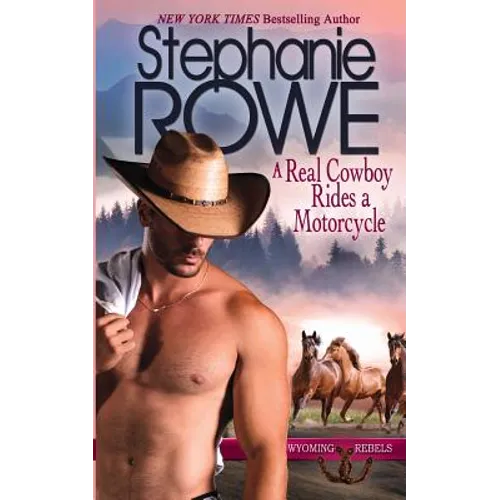 A Real Cowboy Rides a Motorcycle