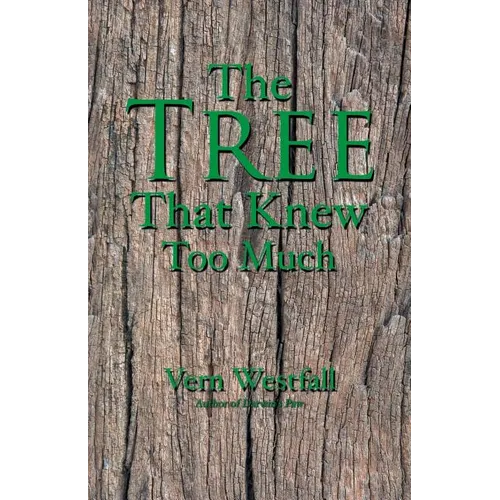The Tree That Knew Too Much