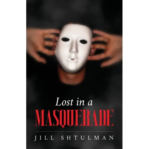 Lost in a Masquerade