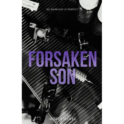 Forsaken Son: An MMF Friends To Lovers Romance