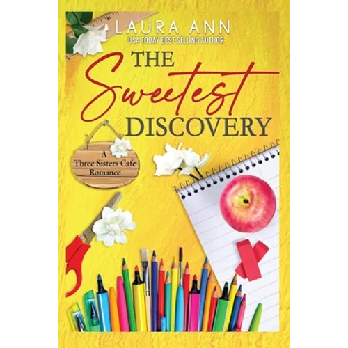 The Sweetest Discovery
