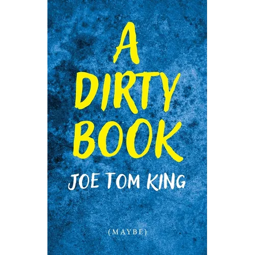A Dirty Book