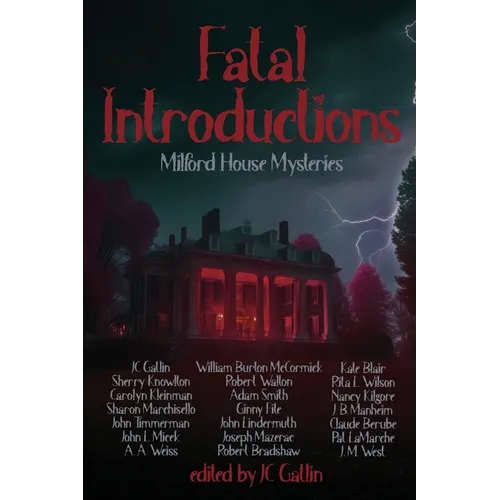 Fatal Introductions: Milford House Mysteries