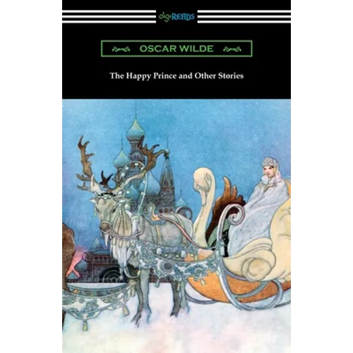 The Happy Prince and Other Stories