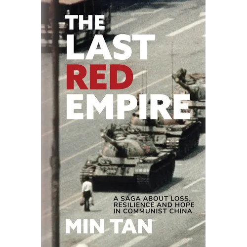 The Last Red Empire: A Story About Living in Communist China