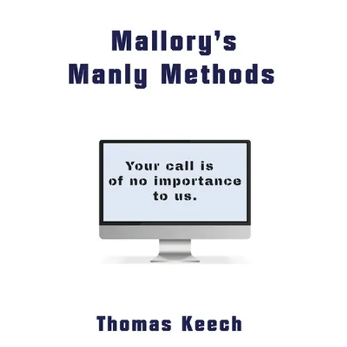 Mallory's Manly Methods