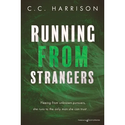 Running From Strangers