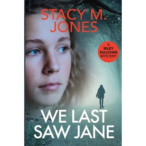 We Last Saw Jane