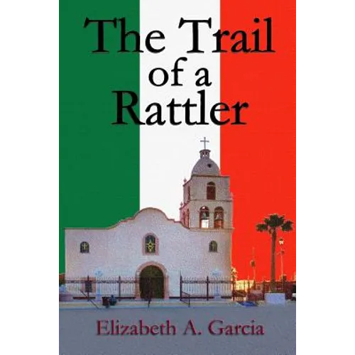 The Trail of a Rattler