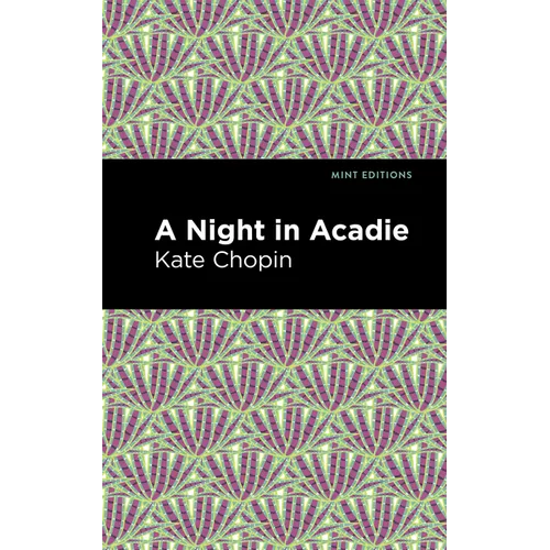 A Night in Acadie