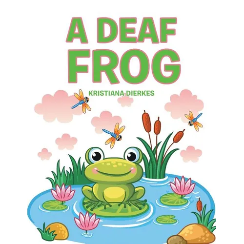 A Deaf Frog