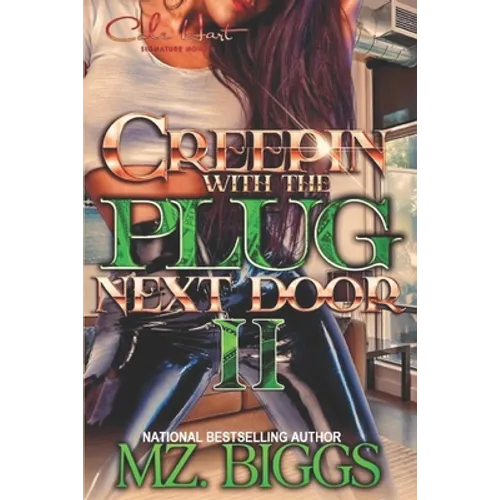 Creepin' With The Plug Next Door 2