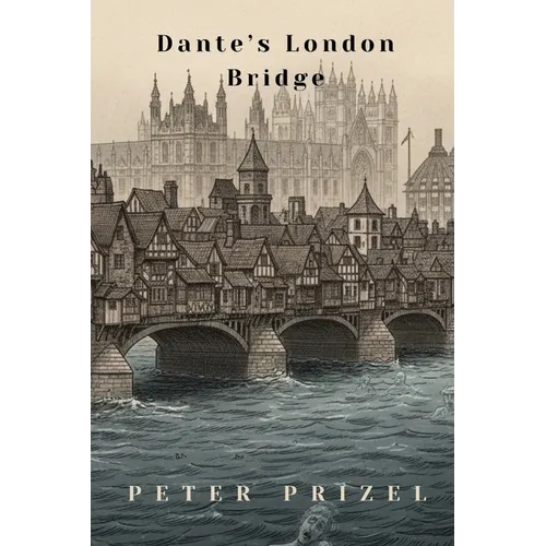 Dante's London Bridge