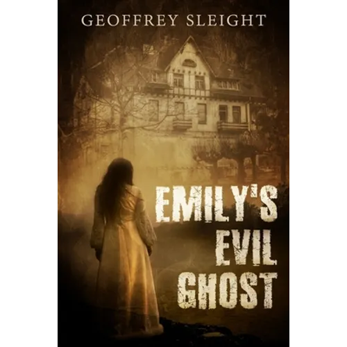 Emily's Evil Ghost