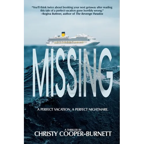 Missing: A Perfect Vacation. A Perfect Nightmare.
