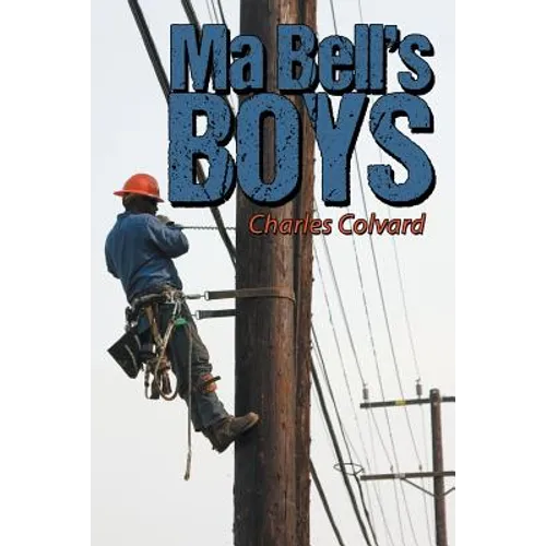 Ma Bell's Boys