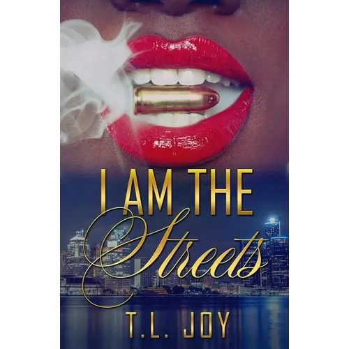 I Am The Streets