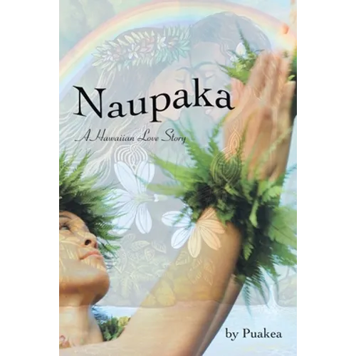 Naupaka: A Hawaiian Love Story