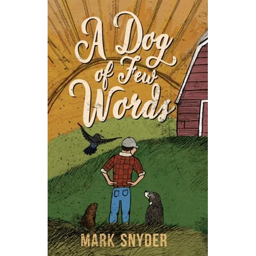 A Dog of Few Words