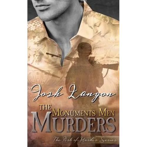 The Monuments Men Murders: The Art of Murder 4