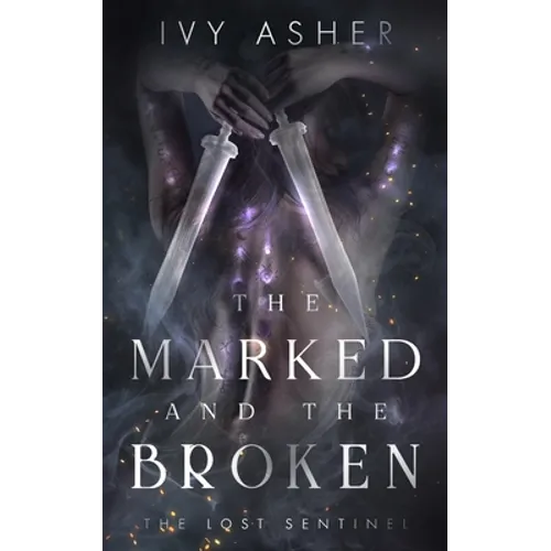 The Marked and the Broken