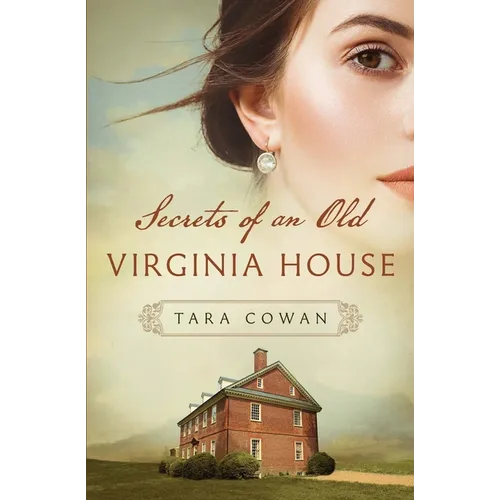 Secrets of an Old Virginia House