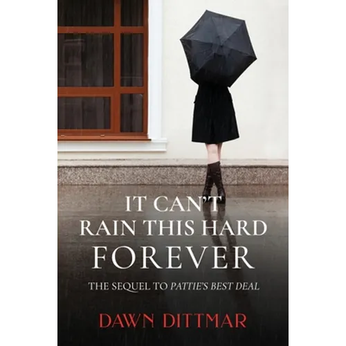 It Can't Rain This Hard Forever