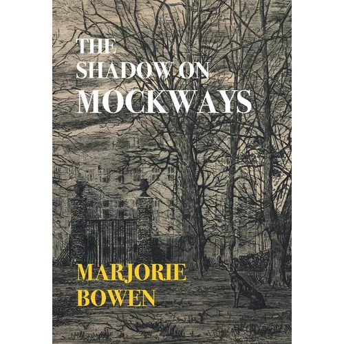 The Shadow on Mockways (Nezu Press Classics)