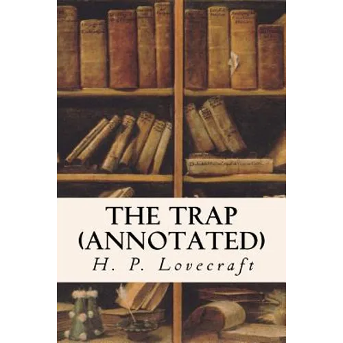 The Trap (annotated)