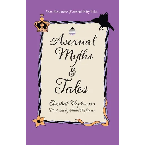 Asexual Myths & Tales