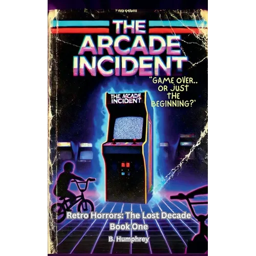 The Arcade Incident