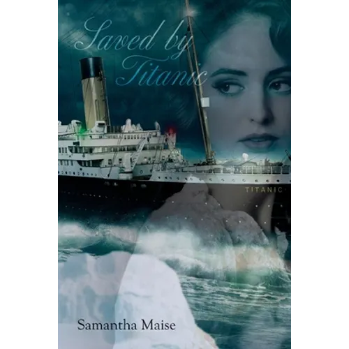 Saved by Titanic