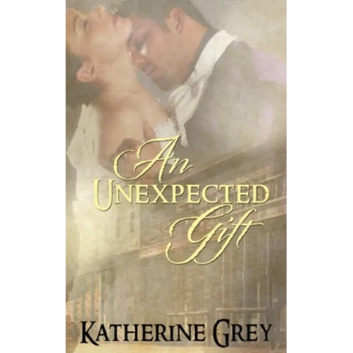 An Unexpected Gift